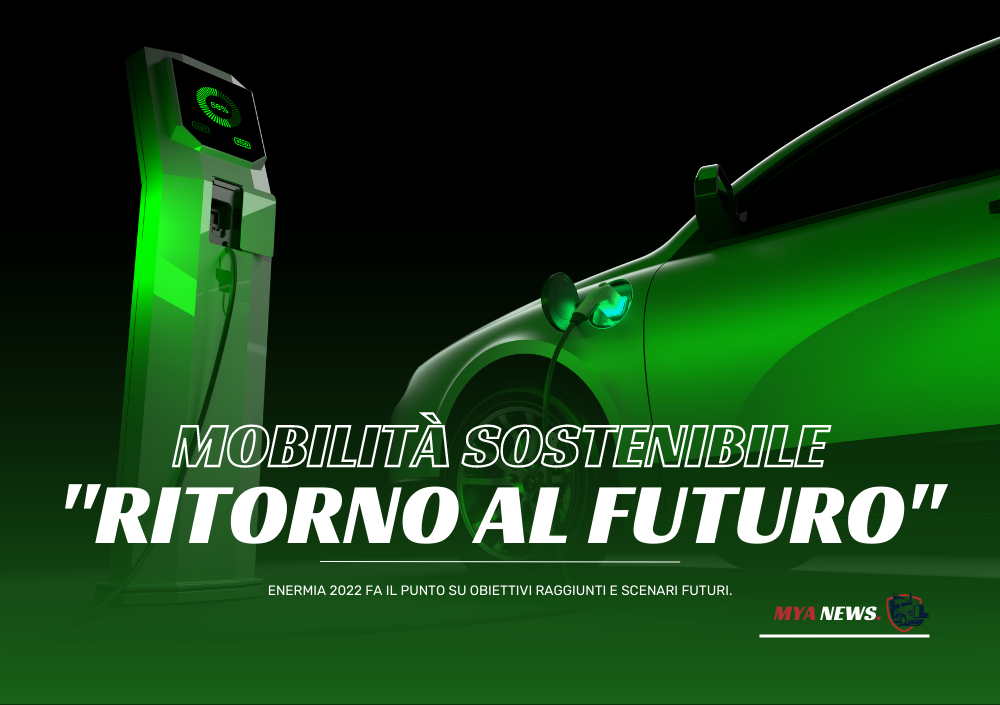 Blog MyaNews | Mya Service Broker SRL | Post Mobilità Sostenibile, Ritorno al Futuro